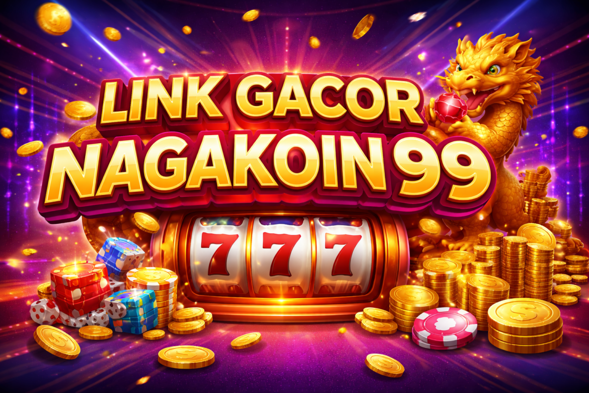Link Gacor Nagakoin99